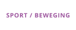 SPORT / BEWEGING