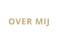 OVER MIJ